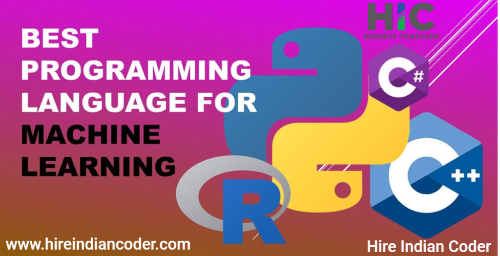 Best Programming Language for Machine Learning. - Hire Indian ...